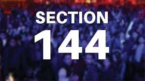 Section 144 imposed