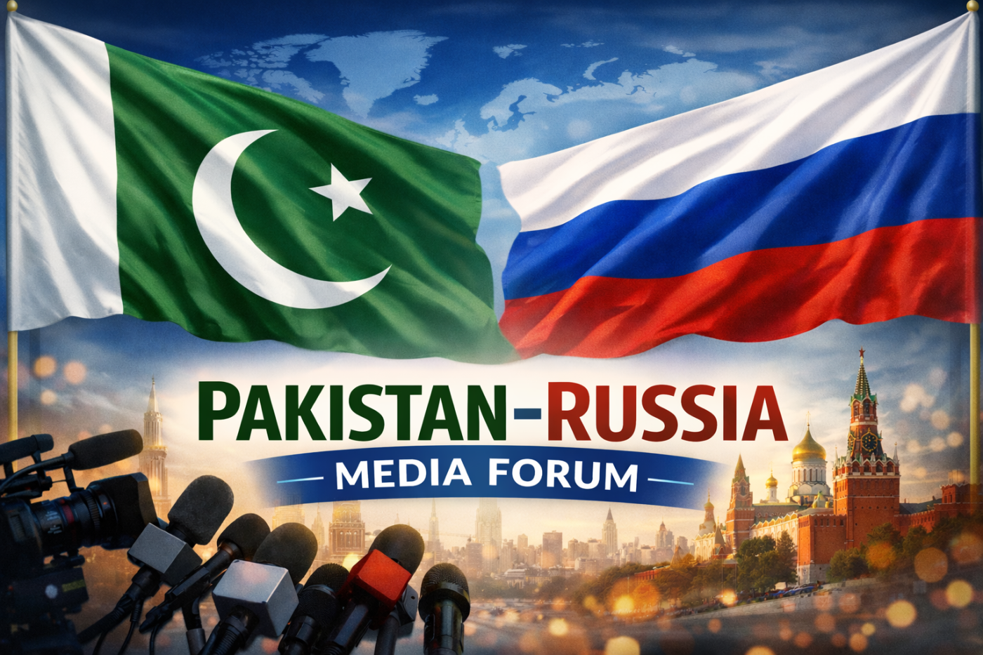پاکستان۔روس میڈیا فورم میں ماہرین کا اسٹریٹجک، اقتصادی اور میڈیا تعلقات مضبوط بنانے پر زور