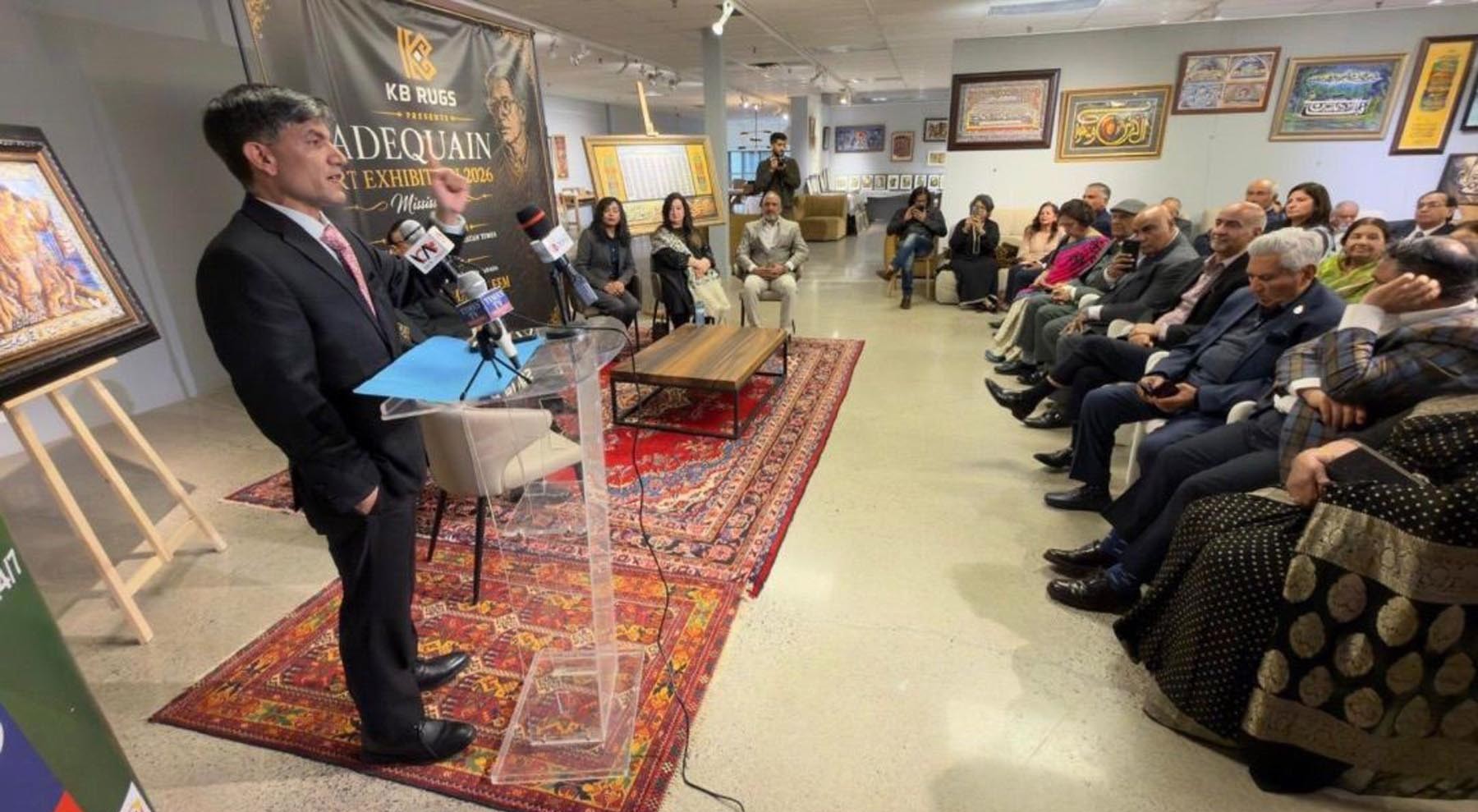 کینیڈا میں پاکستان کے ہائی کمشنرکا صادقین آرٹ نمائش کا افتتاح